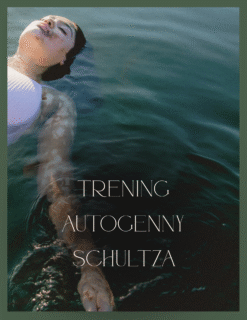 Trening Autogenny Schultza